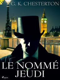 Title: Le Nommé Jeudi, Author: G. K. Chesterton