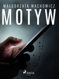 Title: Motyw, Author: Malgorzata Wachowicz