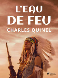 Title: L'Eau de Feu, Author: Charles Quinel