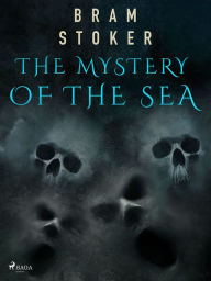 Free download epub book The Mystery of the Sea
