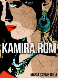Title: Kamira.rom, Author: Maria Carme Roca i Costa