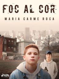 Title: Foc al cor, Author: Maria Carme Roca i Costa