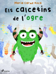 Title: Els calcetins de l'ogre, Author: Maria Carme Roca i Costa