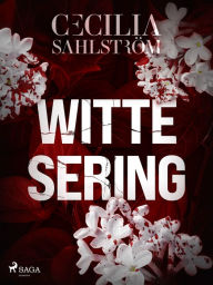 Title: Witte sering, Author: Cecilia Sahlström