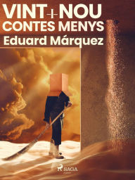 Title: Vint-i-nou contes menys, Author: Eduard Márquez