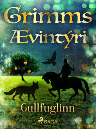 Title: Gullfuglinn, Author: Grimmsbræður