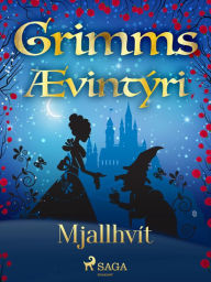 Title: Mjallhvít, Author: Grimmsbræður