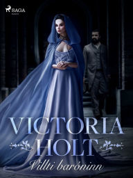 Title: Villti baróninn, Author: Victoria Holt