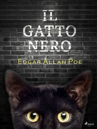 Title: Il gatto nero, Author: Edgar Allan Poe