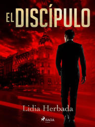 Title: El discípulo, Author: Lidia Herbada