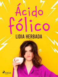 Title: Ácido fólico, Author: Lidia Herbada