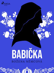 Title: Babicka, Author: Bozena Nemcová