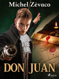 Title: Don Juan, Author: Michel Zévaco