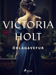 Title: Örlagavefur, Author: Victoria Holt