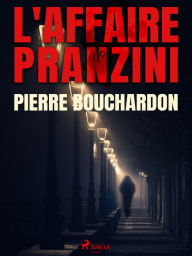 Title: L'Affaire Pranzini, Author: Pierre Bouchardon