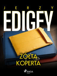Title: Zólta koperta, Author: Jerzy Edigey