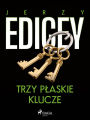 Trzy plaskie klucze