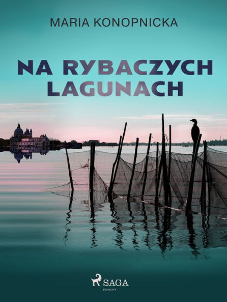 Na rybaczych lagunach