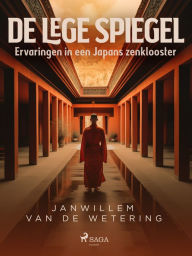 Title: De lege spiegel, Author: Janwillem van de Wetering