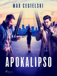 Title: Apokalipso, Author: Max Cegielski