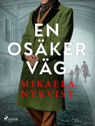 Title: En osäker väg, Author: Mikaela Nykvist