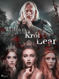 Title: Król Lear, Author: William Shakespeare