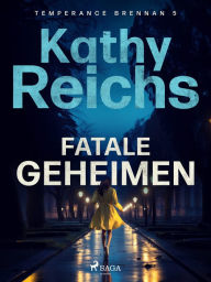 Title: Fatale geheimen, Author: Kathy Reichs