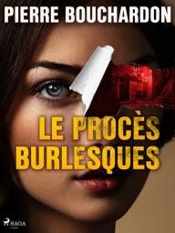 Title: Les Procès Burlesques, Author: Pierre Bouchardon