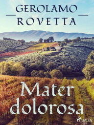 Title: Mater dolorosa, Author: Gerolamo Rovetta