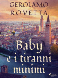 Title: Baby e i tiranni minimi, Author: Gerolamo Rovetta