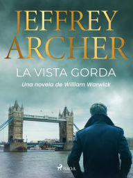 Title: La vista gorda, Author: Jeffrey Archer