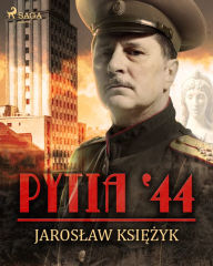 Title: Pytia 44, Author: Jaroslaw Ksiezyk