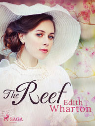 Title: The Reef, Author: Edith Wharton