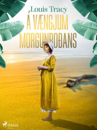 Title: Á vængjum morgunroðans, Author: Louis Tracy