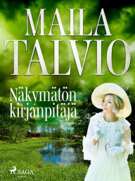 Title: Näkymätön kirjanpitäjä, Author: Maila Talvio