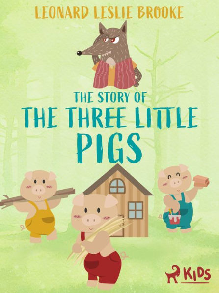 The Story of the Three Little Pigs