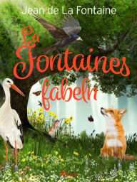 Title: La Fontaines Fabeln, Author: Jean de La Fontaine