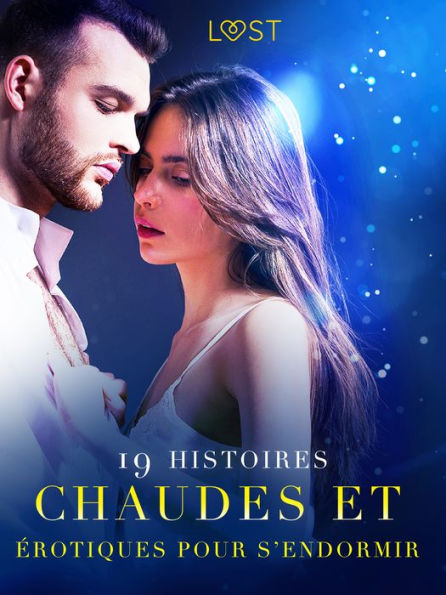 19 histoires chaudes et érotiques pour s'endormir