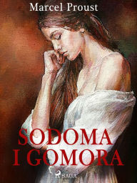 Title: Sodoma i Gomora, Author: Marcel Proust