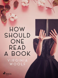 Title: How Should One Read a Book, Author: Virginia Woolf