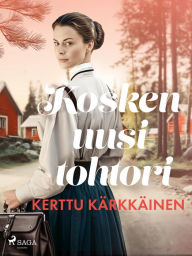 Title: Kosken uusi tohtori, Author: Kerttu Kärkkäinen