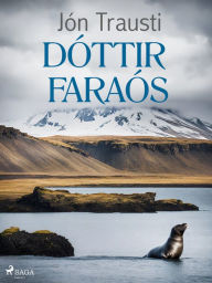 Title: Dóttir faraós, Author: Jón Trausti