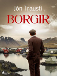 Title: Borgir, Author: Jón Trausti