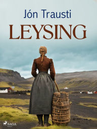 Title: Leysing, Author: Jón Trausti