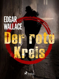 Title: Der rote Kreis, Author: Edgar Wallace