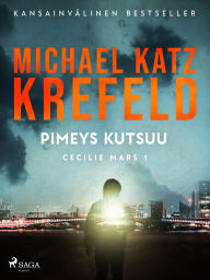 Title: Pimeys kutsuu, Author: Michael Katz Krefeld