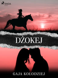 Title: Dzokej, Author: Gaja Kolodziej