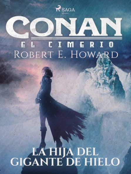 Conan el cimerio - La hija del gigante de hielo