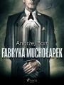 Fabryka mucholapek