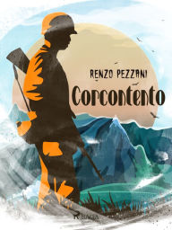 Title: Corcontento, Author: Renzo Pezzani
